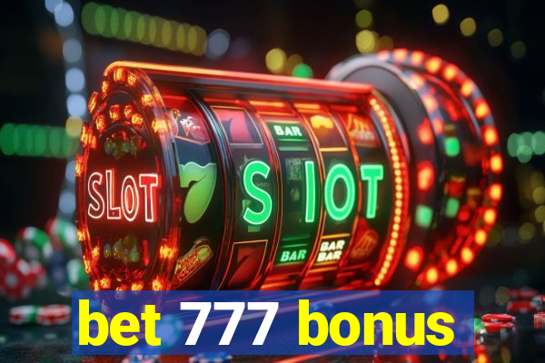 bet 777 bonus